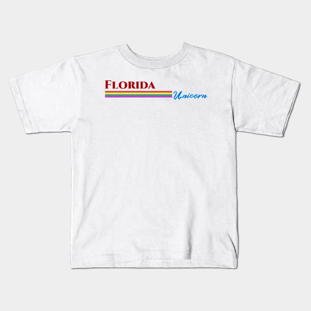 Florida Unicorn Gift Kids T-Shirt by Easy On Me